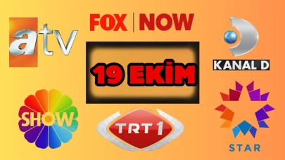 19 Ekim Pazar ATV, Show TV, NOW TV, Kanal D ve TRT 1 Yayın Akışı 2025: Bugün Hangi Diziler, Filmler Var?