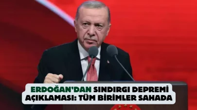 Erdoğan’dan Sındırgı depremi açıklaması: Tüm birimler sahada