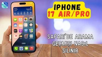 **iOS 26'da Safari Geçmişi Nasıl Silinir?**