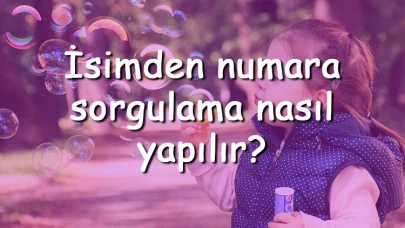 İsim Soyisimden Telefon Numarası Bulma Yöntemleri 2025