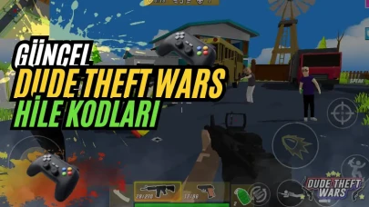 Dude Theft Wars Hile Kodları 2025 – Güncel, %100 Çalışan Liste!
