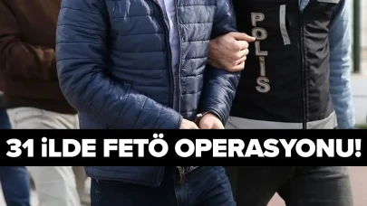 FETÖ ile Mücadelede Büyük Adım: 31 İlde Gerçekleştirilen Operasyonda 56 Şüpheli Gözaltına Alındı!