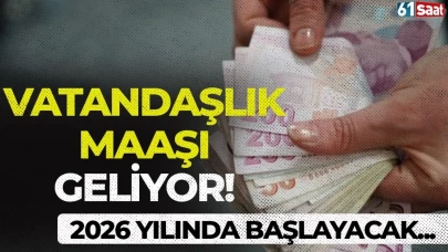 2026'dan İtibaren Vatandaşlık Maaşı Uygulaması Başlıyor!