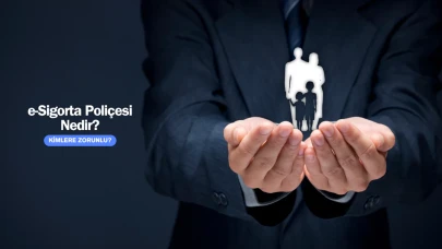Sigorta Poliçesi Nedir ve Nasıl Alınır?