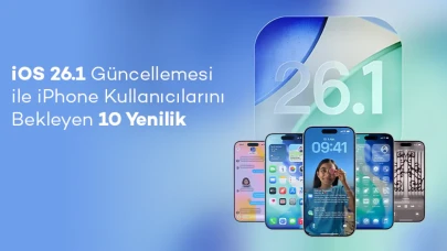 iOS 26.1 Güncellemesi ile iPhone Kullanıcılarını Bekleyen 10 Yenilik