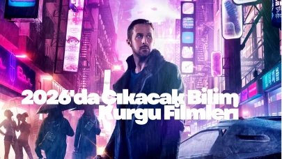 2026’da Çıkacak Bilim Kurgu Filmleri