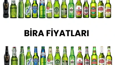 Bira Fiyatları 2025 (Güncel Efes Pilsen, Carlsberg, Tuborg Bira Fiyatı)