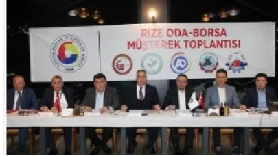 Rize Oda ve Borsaları Ardeşen’de Bir Araya Geldi