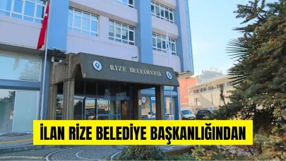 İLAN RİZE BELEDİYE BAŞKANLIĞINDAN