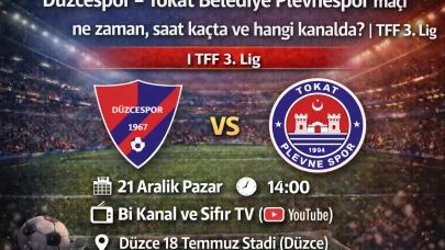 Düzcespor – Tokat Belediye Plevnespor maçı ne zaman, saat kaçta ve hangi kanalda? | TFF 3. Lig