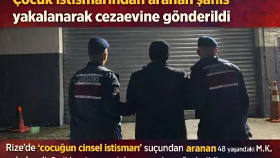 Rize'de aranan cinsel istismarcı M.K. jandarma operasyonuyla yakalandı