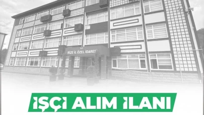 Rize İl Özel İdaresi işçi alacak