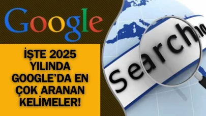 Türkiye'nin 2025 Arama Trendleri Açıklandı: Google'da En Çok Ne Arandı?