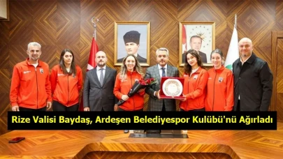 Rize Valisi Baydaş, Ardeşen Belediyespor Kulübü'nü Ağırladı