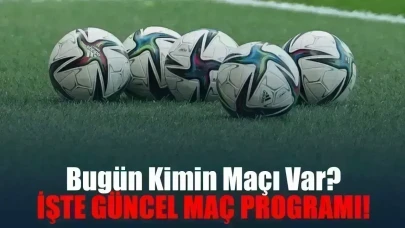 Futbolseverler Dikkat! 15 Nisan 2025 Salı İçin Maç Programı ve Yayın Saatleri Açıklandı!