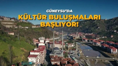 Rize’de “Güneysu Kültür Buluşmaları” Etkinliği Başladı!