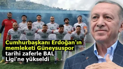 Cumhurbaşkanı Erdoğan'ın memleketi Güneysuspor tarihi zaferle BAL Ligi'ne yükseldi