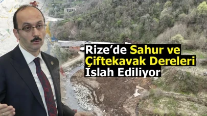 Rize’de Sahur ve Çiftekavak dereleri ıslah ediliyor