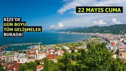 Rize Haber | 23 Mayıs 2025 #Canlı haber bülteni