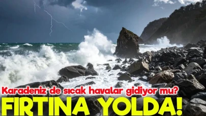 Karadeniz’de Bugün Alarm Verildi! İlçelere Özel Hava Uyarısı Geldi