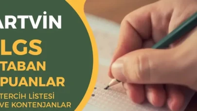 Artvin LGS Tercih Rehberi 2025 – Taban Puanlara Göre Liste