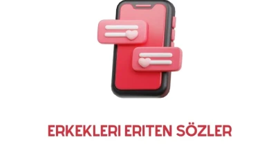 Erkeğe Atılabilecek Cilveli Mesajlar Nelerdir?