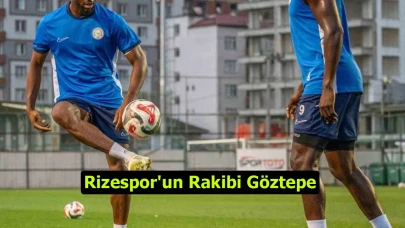 Rizespor'un Rakibi Göztepe