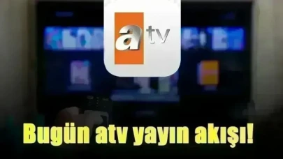 02 Eylül 2025 Salı ATV'de Bugün Neler Var? İşte Yayın Akışı!