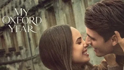 Netflix'te Yayınlanan "Oxford Aşkım" Filminin Konusu ve Oyuncu Kadrosu