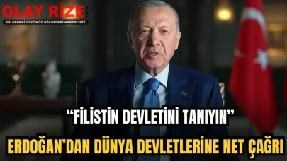 Erdoğan’dan Dünya Devletlerine Net Çağrı: Filistin Devletini Tanıyın