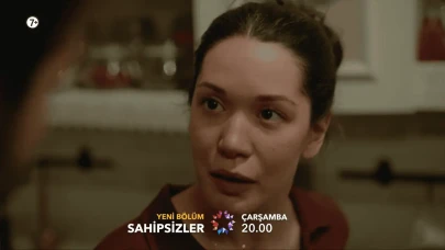 Sahipsizler 32. Bölüm fragmanı yayınlandı