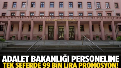 Adalet Bakanlığı personeline dev promosyon!
