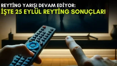 Kanalların rekabeti bitmek bilmiyor! Yaz geldi ama yarış devam ediyor: İşte 25 Eylül reyting sonuçları