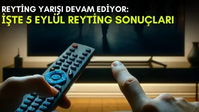 Kanalların rekabeti bitmek bilmiyor! Yaz geldi ama yarış devam ediyor: İşte 5 Eylül reyting sonuçları