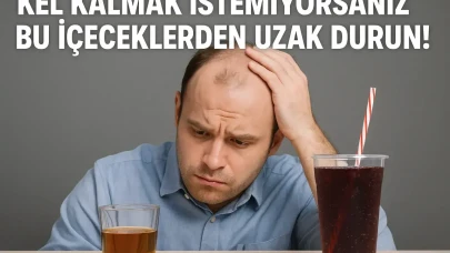 Kel Kalmak İstemiyorsanız Bu İçeceklerden Uzak Durun!