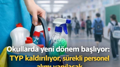 Okullarda yeni dönem başlıyor: TYP kaldırılıyor, sürekli personel alımı yapılacak