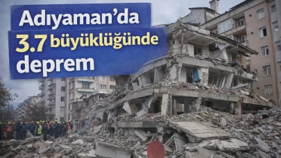 Adıyaman’da 3.7 büyüklüğünde deprem
