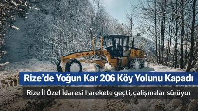 Rize'de Yoğun Kar Yağışı: 206 Köy Yolu Kapandı, Çalışmalar Devam Ediyor
