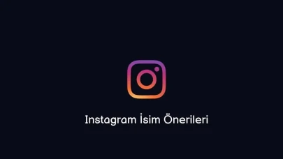 Instagram İsim Önerileri (En İyileri)
