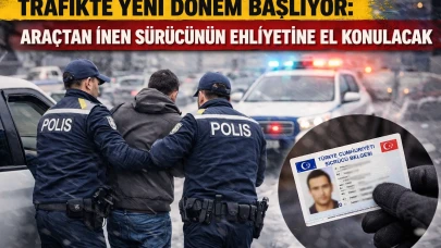 Trafikte yeni dönem başlıyor: Araçtan inen sürücünün ehliyetine el konulacak