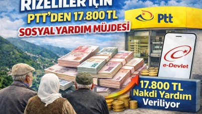 Rizeliler İçin PTT’den 17.800 TL Sosyal Yardım Müjdesi