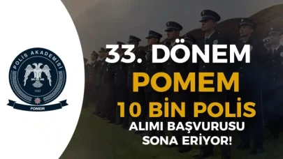 33. Dönem POMEM 10 Bin Polis Alımı Başvurusu Sona Eriyor!