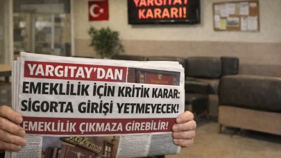 Yargıtay’dan emeklilik için kritik karar: Sigorta girişi yetmeyecek!