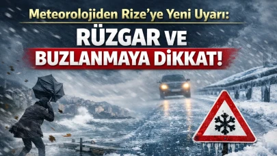 Meteorolojiden Rize'ye yeni uyarı : Rüzgar ve buzlanmaya dikkat