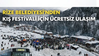 Rize Belediyesi'nden Kış Festivali İçin Ücretsiz Ulaşım