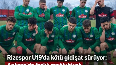Rizespor U19’da kötü gidişat sürüyor: Ankara’da farklı mağlubiyet
