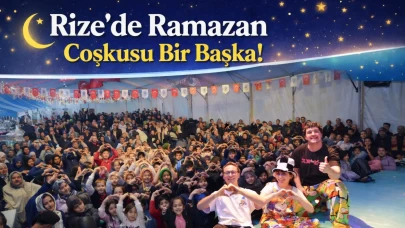 Rize’de Ramazan Coşkusu Bir Başka