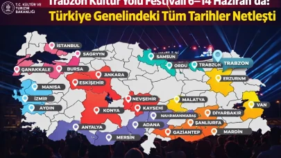 Trabzon Kültür Yolu Festivali 6–14 Haziran’da: Türkiye Genelindeki Tüm Tarihler Netleşti