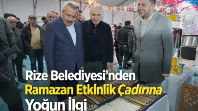 Rize Belediyesi’nden Ramazan Etkinlik Çadırına Yoğun İlgi