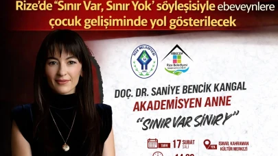 Rize'de "Sınır Var, Sınır Yok" söyleşisiyle ebeveynlere çocuk gelişiminde yol gösterilecek